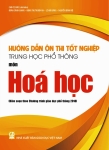 HƯỚNG DẪN ÔN THI TỐT NGHIỆP THPT MÔN HÓA HỌC (Biên soạn theo Chương trình GDPT 2018)